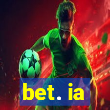 bet. ia